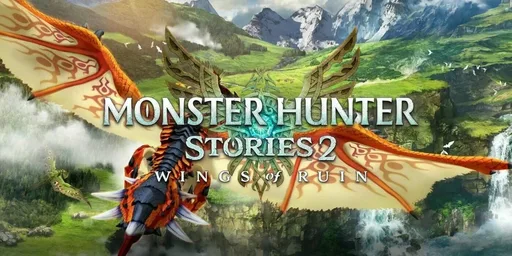 Monster Hunter Stories 2: Wings of Ruin