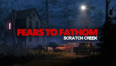 Fears to Fathom - Scratch Creek