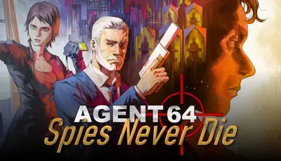 Agent 64: Spies Never Die