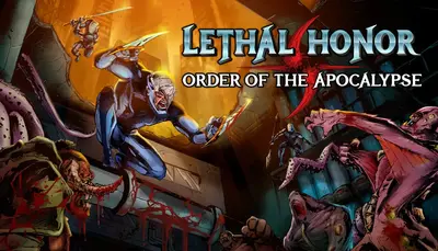 Lethal Honor - Order of the Apocalypse