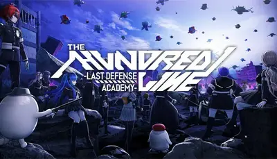 The Hundred Line -Last Defense Academy-