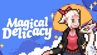 Magical Delicacy