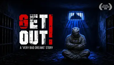 Get Out ! A "Very Bad Dreams" Story