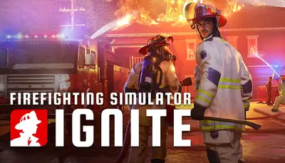 Firefighting Simulator: Ignite