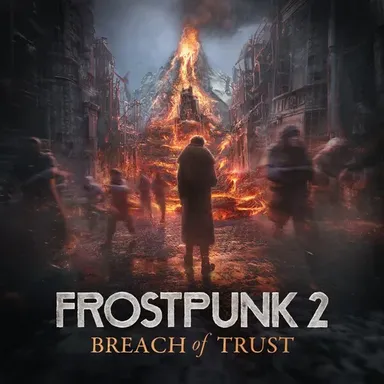 Frostpunk 2: Breach of Trust