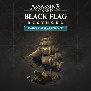 Assassin's Creed Black Flag Resynced - Master Assassin Naval Pack