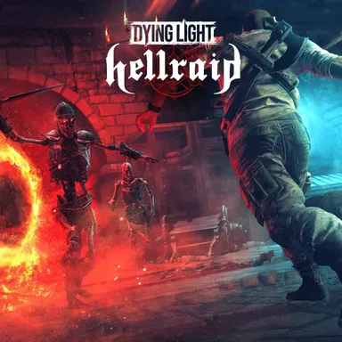 Dying Light: Hellraid