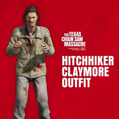 The Texas Chain Saw Massacre - Hitchhiker Outfit 1 - Claymore
