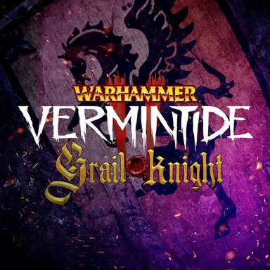 Warhammer: Vermintide 2 - Grail Knight