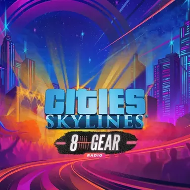 Cities: Skylines - 8 Gear Radio