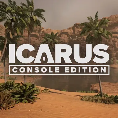 ICARUS: Console Edition - Cactus Outpost
