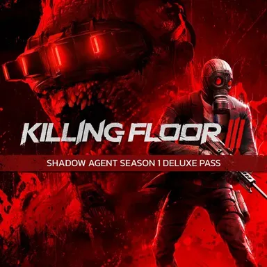 Killing Floor 3 Shadow Agent Season 1 Deluxe Pass