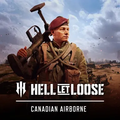 Hell Let Loose - Canadian Airborne