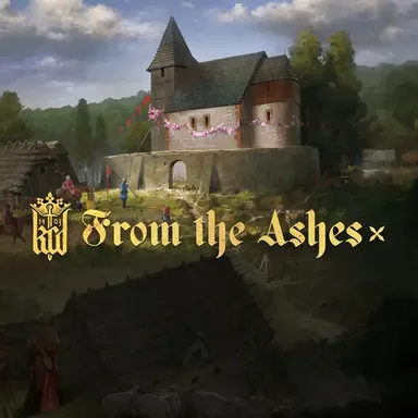 Kingdom Come: Deliverance - From the Ashes