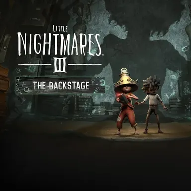 Little Nightmares III - The Backstage