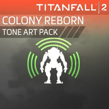 Titanfall™ 2: Colony Reborn Tone Art Pack