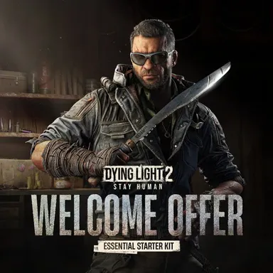 Dying Light 2: Stay Human - Welcome Offer: Essential Starter Kit