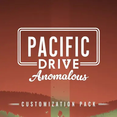 Pacific Drive: Anomalous Customization Pack