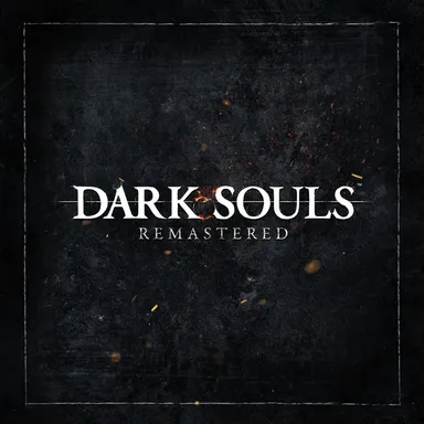 DARK SOULS: REMASTERED