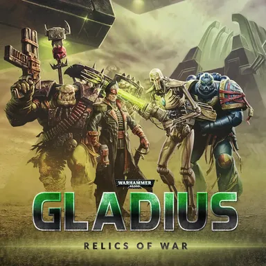 Warhammer 40,000: Gladius - Relics of War