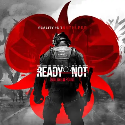 Ready or Not: Boiling Point