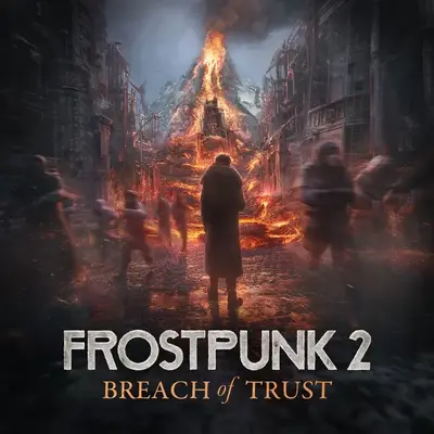 Frostpunk 2: Breach of Trust