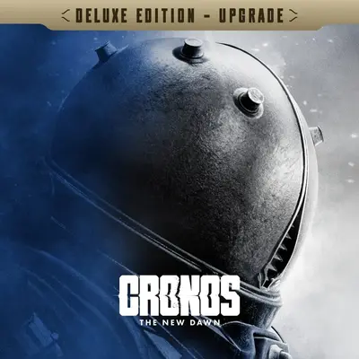 Cronos: The New Dawn - Deluxe Edition Upgrade