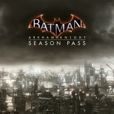 Batman™: Arkham Knight Season Pass